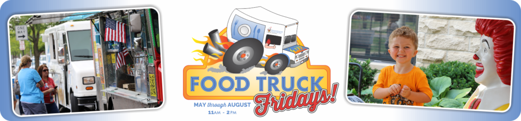 Food Truck Fridays at RMHC- Friday, August 4th!